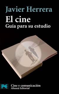 CINE GUIA PARA SU ESTUDIO, EL | 9788420659350 | HERRERA, JAVIER