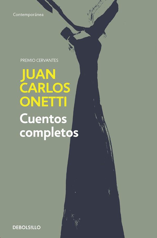 CUENTOS COMPLETOS | 9788466334600 | ONETTI, JUAN CARLOS