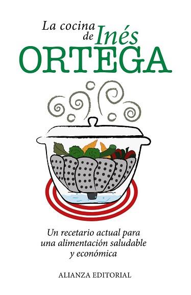 COCINA DE INES ORTEGA, LA  | 9788420671581 | ORTEGA, INES 