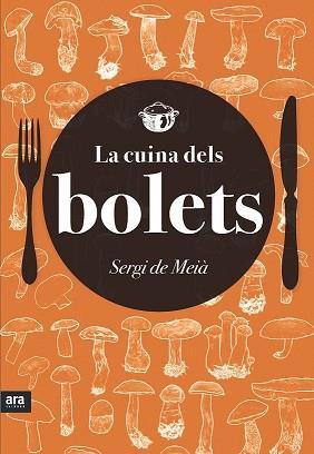 CUINA DELS BOLETS, LA  | 9788416154418 | DE MEIA, SERGI