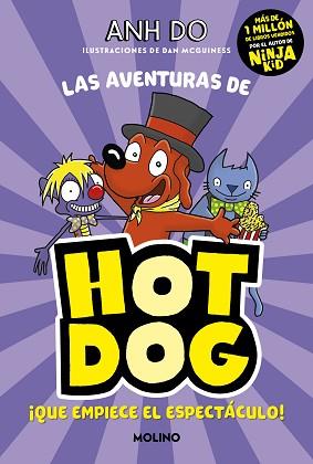 LAS AVENTURAS DE HOTDOG 3 QUE EMPIECE EL ESPECTACULO | 9788427226135 | DO, ANH