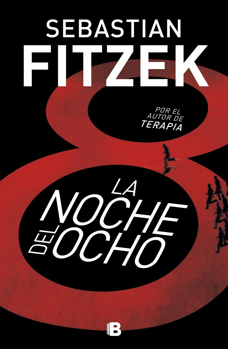 NOCHE DEL OCHO, LA | 9788466666060 | FITZEK, SEBASTIAN