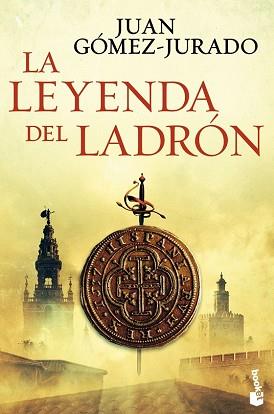 LEYENDA DEL LADRON, LA  | 9788408144113 | GOMEZ JURADO, JUAN 