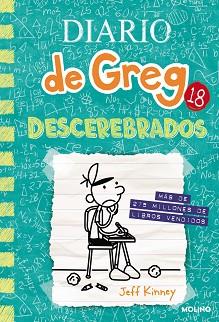 DESCEREBRADOS  DIARIO DE GREG 18  | 9788427234314 | KINNEY, JEFF