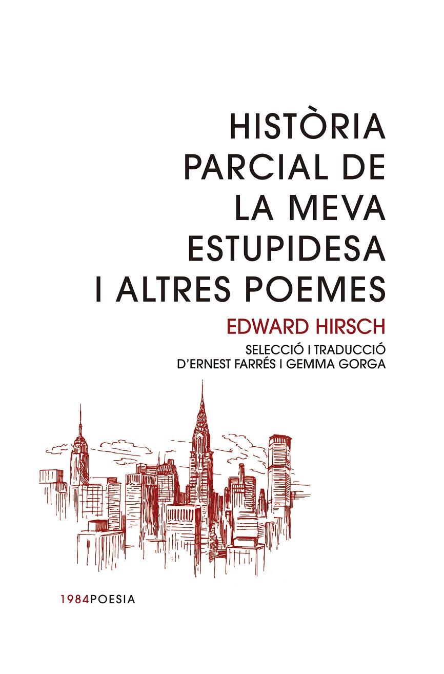 HISTORIA PARCIAL DE LA MEVA ESTUPIDESA I ALTRES CONTES | 9788415835998 | HIRSCH, EDWARD