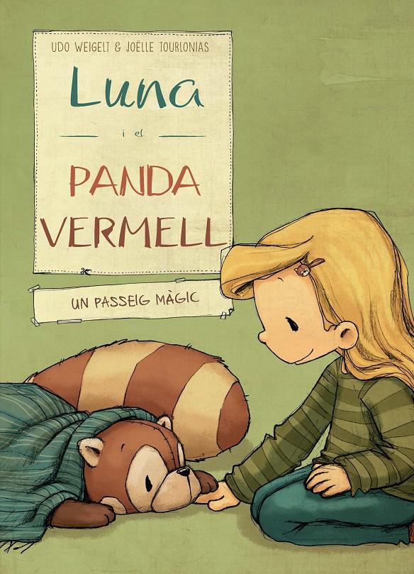 LUNA I EL PANDA VERMELL EN UN PASSEIG MAGIC | 9788468334455 | WEIGELT, UDO