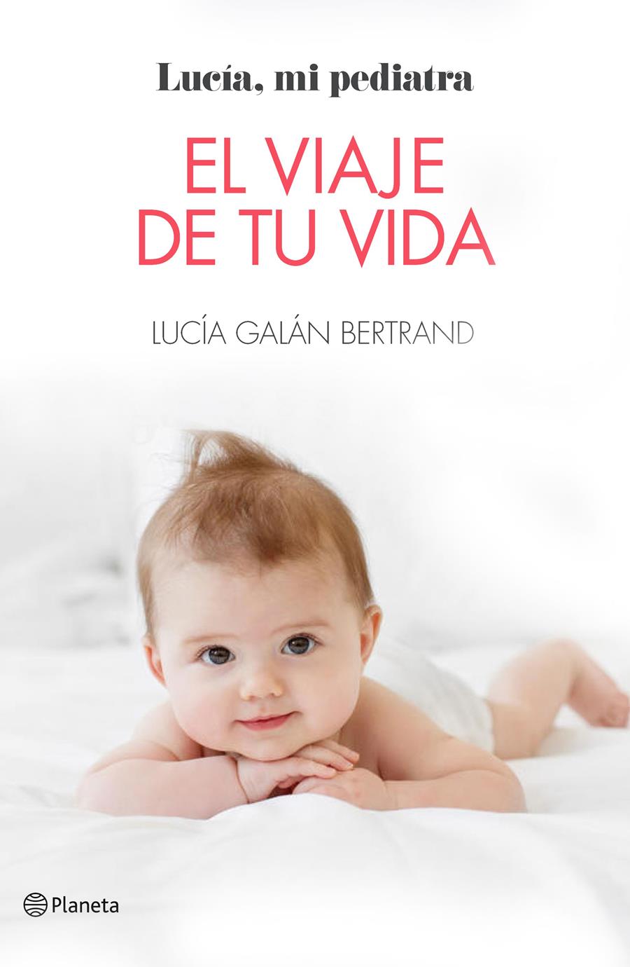 VIAJE DE TU VIDA, EL | 9788408184805 | GALAN BERTRAND, LUCIA