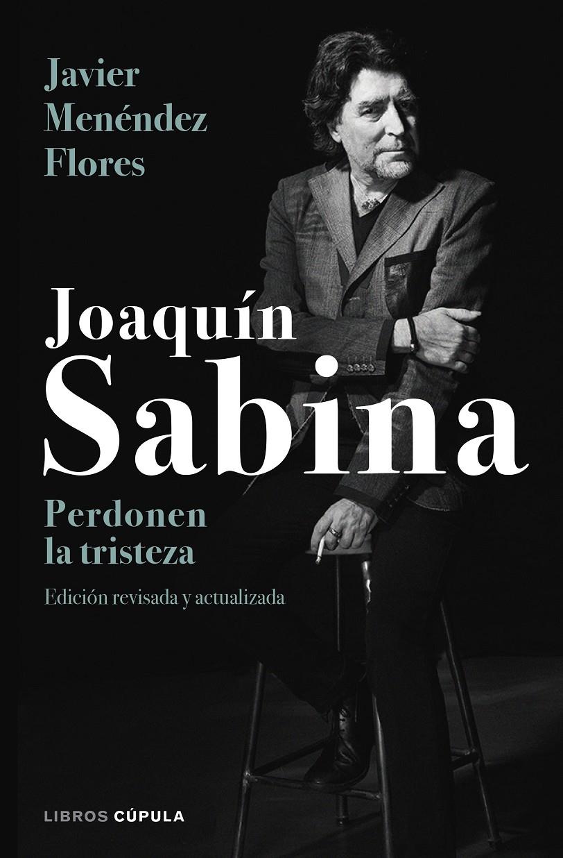 JOAQUIN SABINA PERDONEN LA TRISTEZA | 9788448024079 | MENENDEZ FLORES, JAVIER