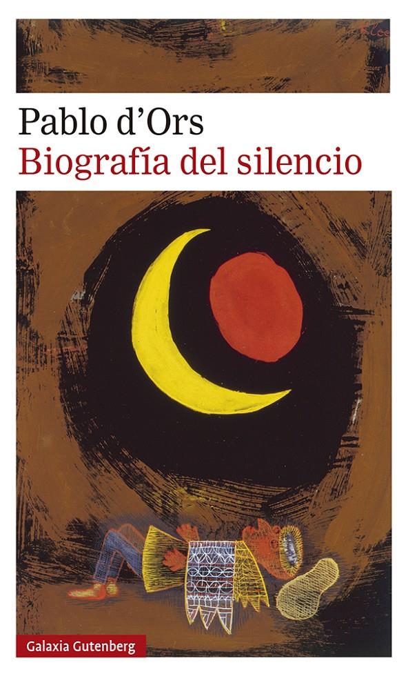 BIOGRAFIA DEL SILENCIO | 9788417971717 | D'ORS, PABLO