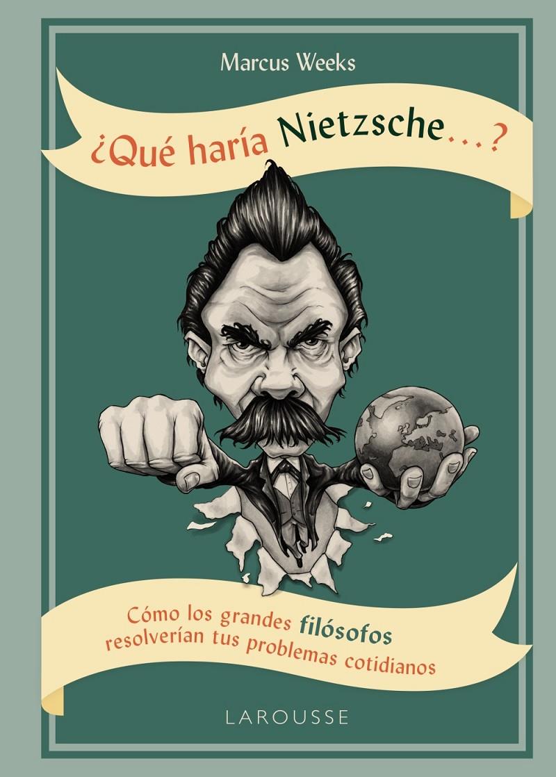 QUE HARIA NIETZSCHE | 9788416984763 | WEEKS, MARCUS