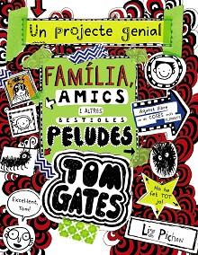 TOM GATES FAMILIAI AMICS I ALTRES BESTIOLES PELUDES | 9788499069067 | PICHON, LIZ