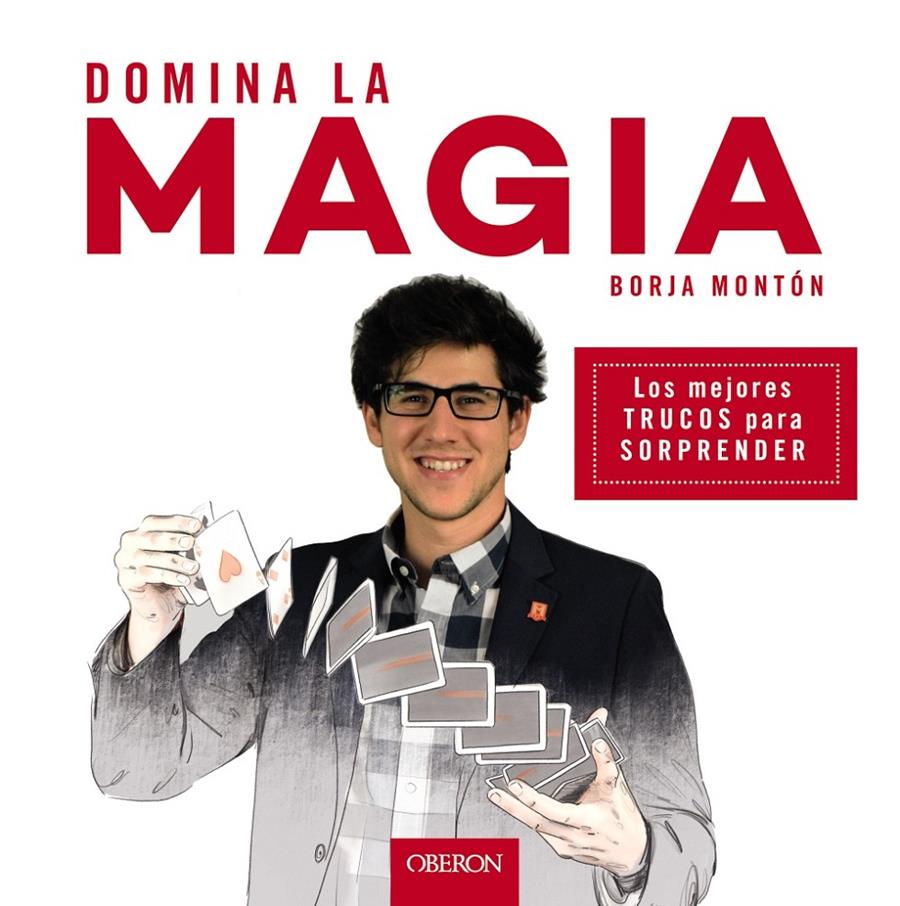 DOMINA LA MAGIA | 9788441539358 | MONTON RODRIGUEZ, BORJA