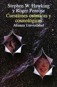 CUESTIONES CUANTICAS Y COSMOLOGICAS | 9788420627564 | PENROSE, ROGER / HAWKING, STEPHEN W.