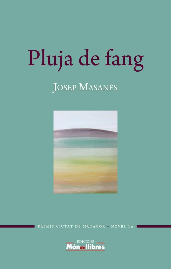 PLUJA DE FANG | 9788469770177 | MASSANES NOGUES, JOSEP