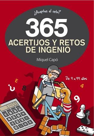 365 ACERTIJOS Y RETOS DE INGENIO | 9788490432945 | CAPO, MIQUEL 