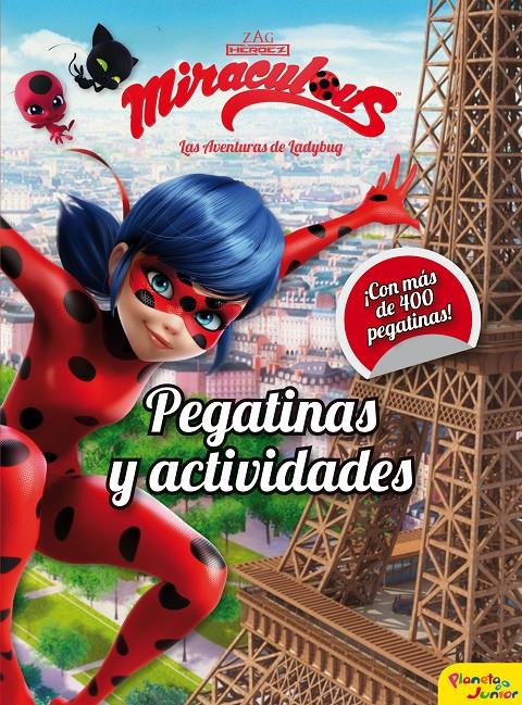 MIRACULOUS LAS AVENTURAS DE LADYBUG PEGATINAS Y ACTIVIDADES | 9788408171836