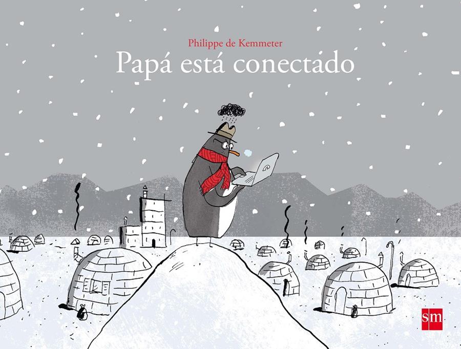 PAPA ESTA CONECTADO | 9788467591798 | DE KEMMETER , PHILIPPE