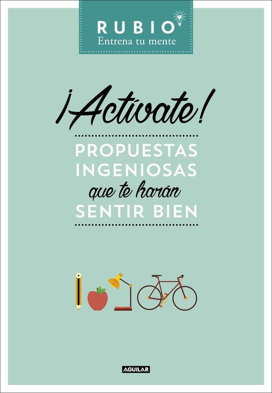 ACTIVATE  PROPUESTAS INGENIOSAS QUE TE HARAN SENTIR BIEN | 9788403515642