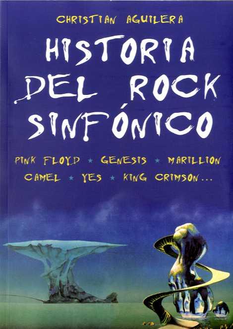 HISTORIA DEL ROCK SINFONICO  | 9788494500268 | AGUILERA, CHRISTIAN