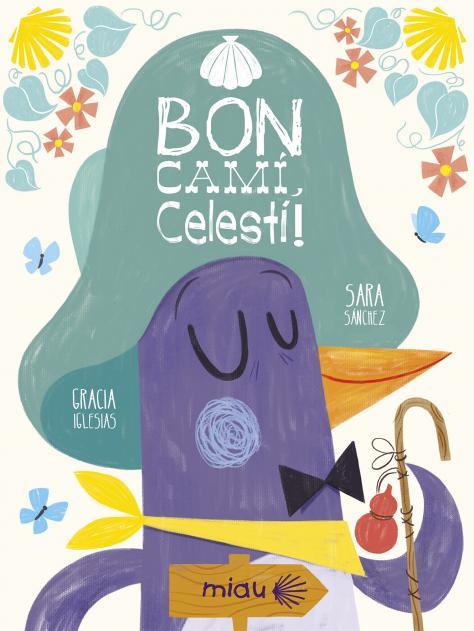 BON CAMI  CELESTÍ | 9788417272777 | IGLESIAS, GRACIA