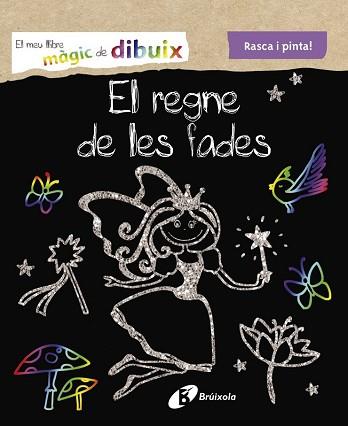 MEU LLIBRE MAGIC DE DIBUIX, EL    EL REGNE DE LES FADES | 9788499066806