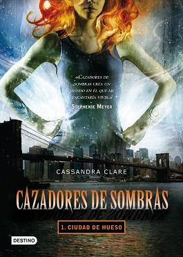 CIUDAD DE HUESO  CAZADORES DE SOMBRAS 1 | 9788408083801 | CLARE, CASSANDRA 