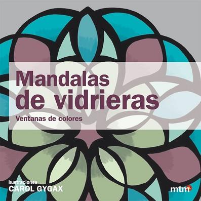 MANDALAS DE VIDRIERAS MT1506 | 9788415278825 | GYRAX, CAROL