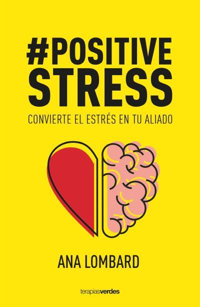 POSITIVESTRESS | 9788416972715 | LOMBARD, ANA