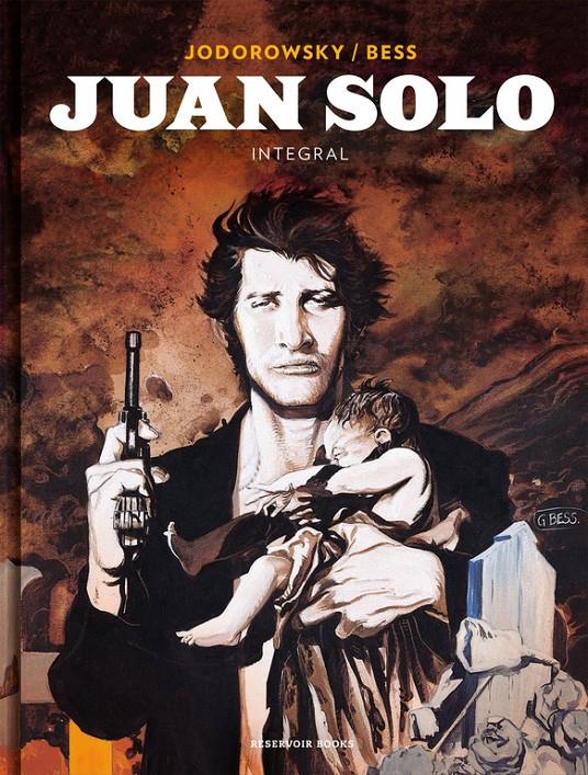 JUAN SOLO (INTEGRAL) | 9788417125486 | JODOROWSKY, ALEJANDRO/B ESS, GEORGES