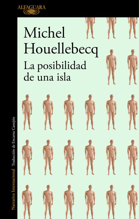 POSIBILIDAD DE UNA ISLA, LA  | 9788420431703 | HOUELLEBECQ, MICHEL 