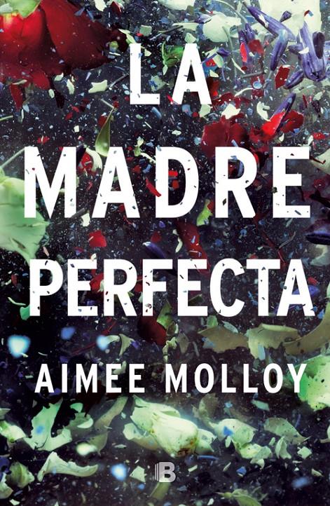 MADRE PERFECTA, LA | 9788466663519 | MOLLOY, AIMEE