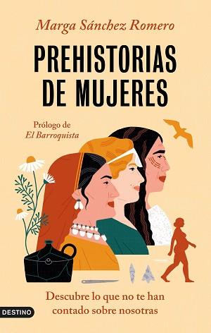 PREHISTORIAS DE MUJERES | 9788423362080 | SANCHEZ ROMERO, MARGA