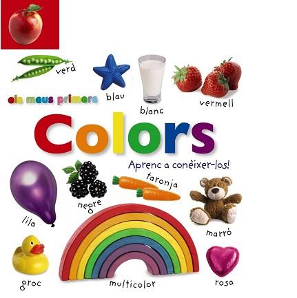 MEUS PRIMERS COLORS, ELS APRENC A CONEIXER-LOS  | 9788499066554 | VV. AA.