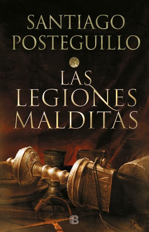 LEGIONES MALDITAS, LAS (TRILOGIA AFRICANUS 2) | 9788466663991 | POSTEGUILLO, SANTIAGO