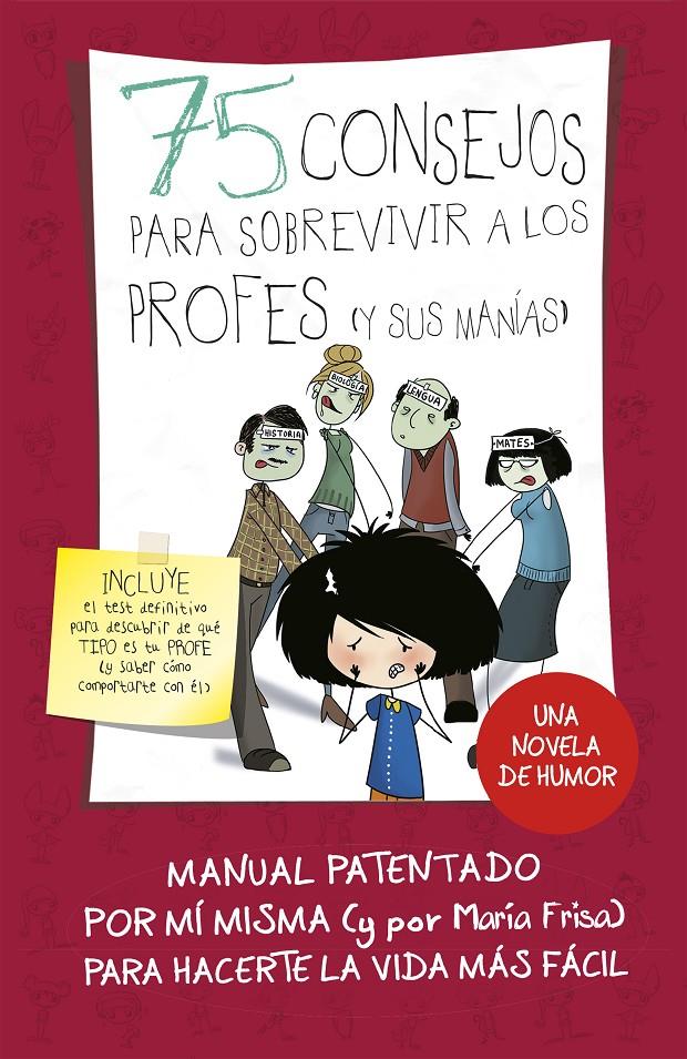 75 CONSEJOS PARA SOBREVIVIR A LOS PROFES (Y SUS MANIAS) (SERIE 75 CONSEJOS 9) | 9788420486437 | FRISA, MARIA 