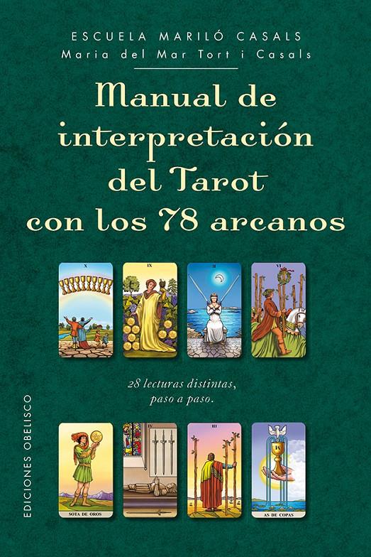 MANUAL DE INTERPRETACION DEL TAROT CON LOS 78 ARCANOS | 9788491112563 | TORT I CASALS, MARIA DEL MAR