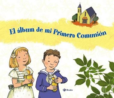 ALBUM DE MI PRIMERA COMUNION, MI  | 9788421689257 | CARRIL MARTÍNEZ, ISABEL