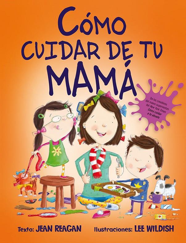 COMO CUIDAR DE TU MAMA | 9788491451129 | REAGAN, JEAN