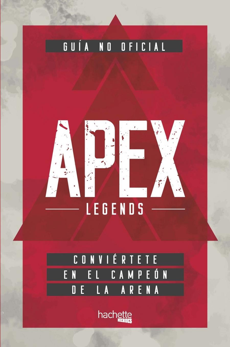 GUIA NO OFICIAL APEX LEGENDS | 9788417586461