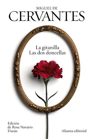 GITANILLA, LA     /LAS DOS DONCELLAS | 9788420697253 | CERVANTES, MIGUEL DE