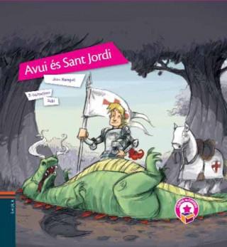 AVUI ES SANT JORDI  | 9788447922512 | MARAGALL I GORINA, JOAN