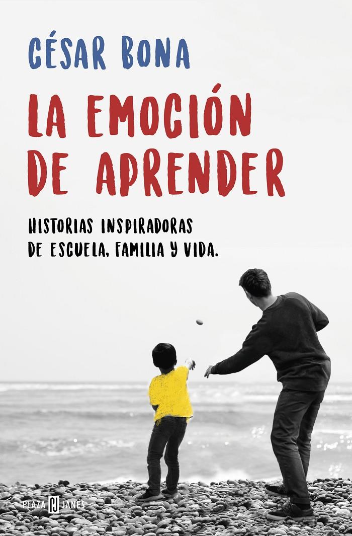 EMOCION DE APRENDER, LA  | 9788401019401 | BONA, CESAR 