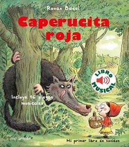 CAPERUCITA ROJA  LIBRO MUSICAL | 9788408231912 | BADEL, RONAN