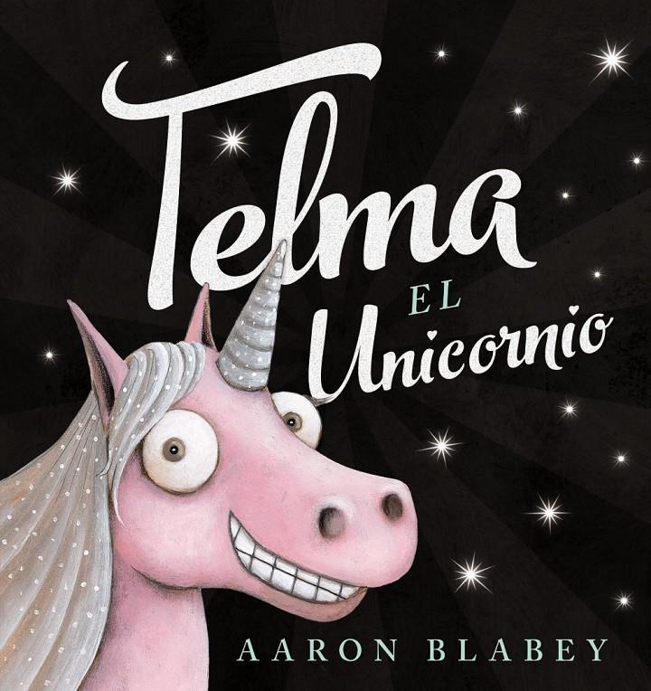 TELMA EL UNICORNIO | 9788469835906 | BLABEY, AARON