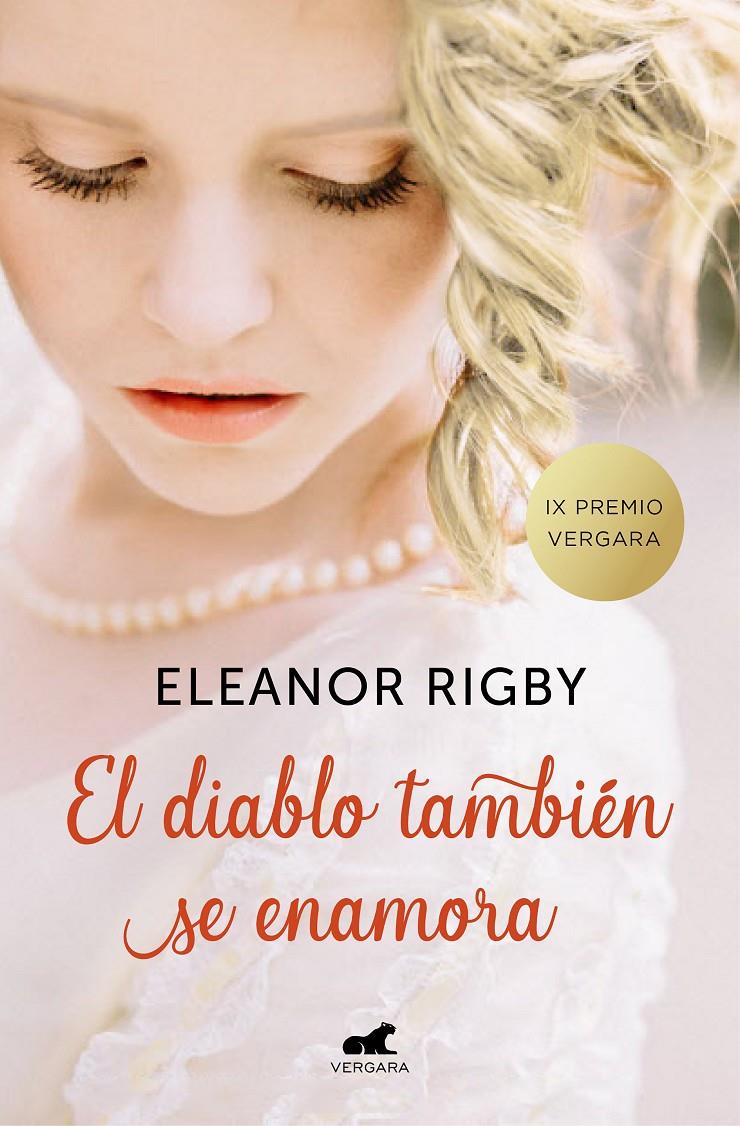 DIABLO TAMBIEN SE ENAMORA, EL  (PREMIO VERGARA  EL RINCON DE LA NOVELA ROMANTICA) | 9788416076857 | RIGBY, ELEANOR