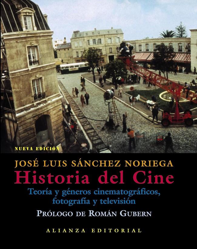 HISTORIA DEL CINE | 9788420676913 | SANCHEZ NORIEGA, JOSE LUIS