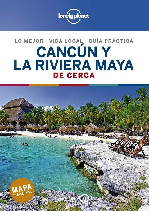 CANCUN Y LA RIVIERA MAYA DE CERCA 2 | 9788408214489 | BARTLETT, RAY / HARRELL, ASHLEY / HECHT, JOHN