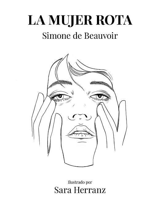 MUJER ROTA,LA | 9788417858995 | HERRANZ, SARA / DE BEAUVOIR, SIMONE