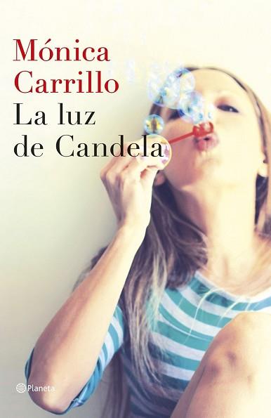 LUZ DE CANDELA, LA  | 9788408127307 | CARRILLO, MONICA 