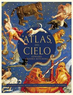 ATLAS DEL CIELO GRANDES MAPAS, MITOS... | 9788419094933 | BROOKE HITCHING, EDWARD